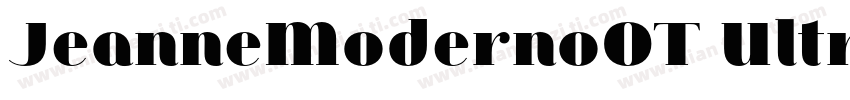 JeanneModernoOT Ultra字体转换